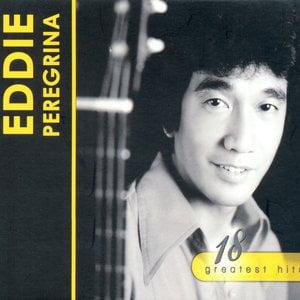 18 Greatest Hits Eddie Peregrina Vol.1