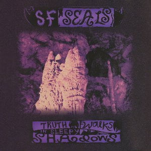 Truth Walks In Sleepy Shadows