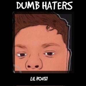 Dumb Haters