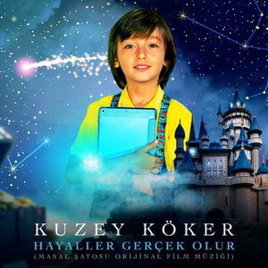 Hayaller Gerçek Olur (Masal Şatosu Orijinal Film Müziği) Hayaller Gerçek Olur (Masal Şatosu Orijinal Film Müziği)