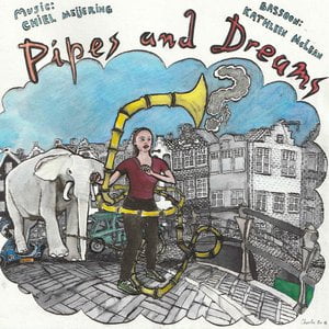 Pipes and Dreams