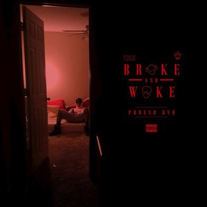 Broke and Woke