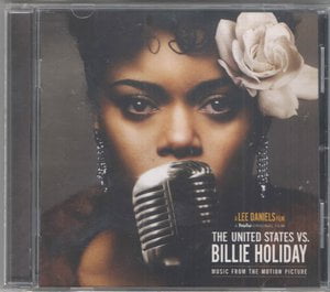 The United States Vs. Billie Holiday: Music From The Motion Picture
