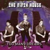Too Many Dreams