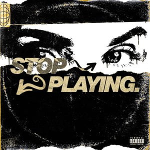Stop Playing