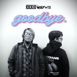 Goodbye