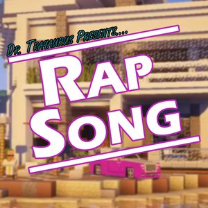 Dr. Trayaurus' Rap Song