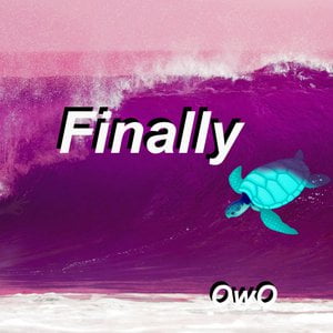 Finally