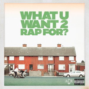What You Want to Rap For