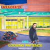 Loosing Patience