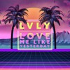 Love Me Like Yesterday