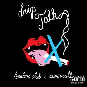 Drip Talk!