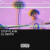 Stop Playin