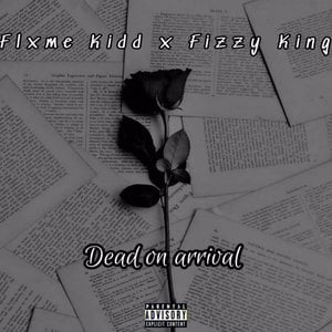 Dead on Arrival