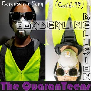 Coronavirus Song (Covid-19) [feat. Borderline Delusion]