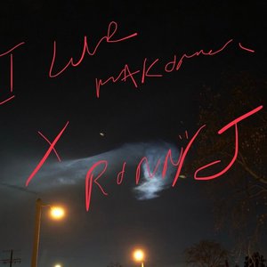 iLoveMakonnen x Ronny J