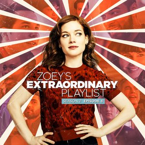 Zoey's Extraordinary Playlist: Season 2, Episode 4 (Music From the Original TV Series)