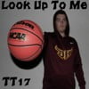 Look Up to Me