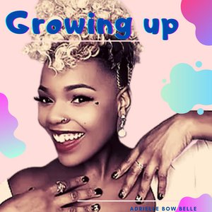 Growing Up