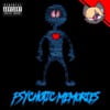 Psychotic Memories