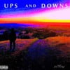 UPS AND DOWNS
