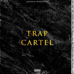 Trap Cartel