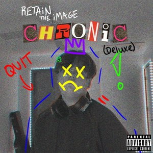 RETAiN THE iMAGE (CHRONiC DELUXE)