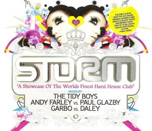 Storm Presents A Showcase Of The World's Finest Hard House Club