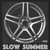 Slow Summer