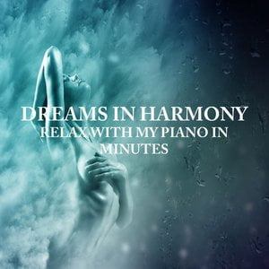 Relax with my Piano in Minutes