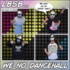 We No Dancehall