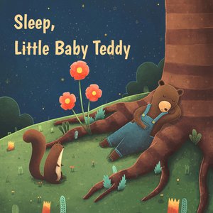 Sleep, Little Baby Teddy