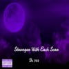 Stronger with Each Scar (Remastered)