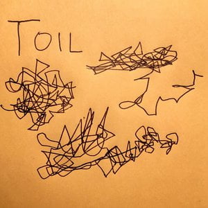 Toil