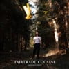 Fairtrade Cocaine