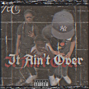 It Ain’t Over