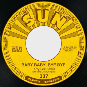 Baby Baby, Bye Bye / Old Black Joe Baby Baby, Bye Bye / Old Black Joe