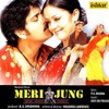 Meri Jung (Original Motion Picture Soundtrack)