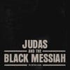 Judas and the Black Messiah: The Inspired Album