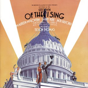 Gershwin: Of Thee I Sing / Let 'Em Eat Cake (Studio Cast Recording (1987))