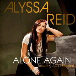 Alone Again Alternate Mix Lyrics By Alyssa Reid