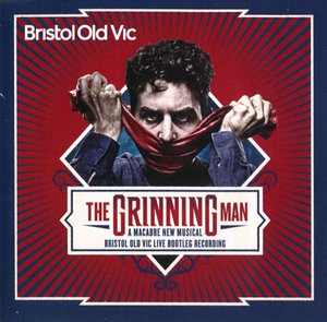 The Grinning Man - Bristol Old Vic Live Bootleg Recording