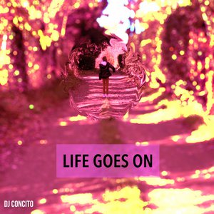 Life goes on (Remix)