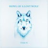 Howl of a Lost Wolf