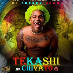 Tekashi Chivato