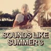 Sounds like Summer 3