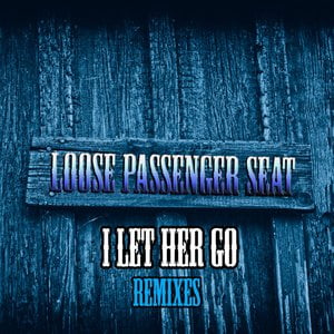 I Let Her Go