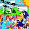 Breakcore For Autists