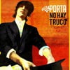 No Hay Truco (Maqueta 2007)
