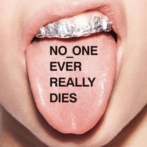 NO_ONE EVER REALLY DIES